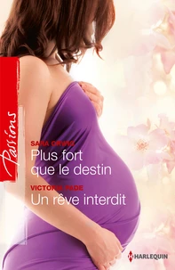 Plus fort que le destin ; Un rêve interdit