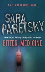 Sara Paretsky - Bitter Medicine - V.I. Warshawski 4.