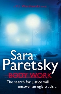 Sara Paretsky - Body Work - V.I. Warshawski 14.