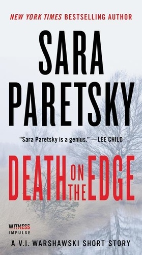 Sara Paretsky - Death on the Edge - A V.I. Warshawski Short Story.
