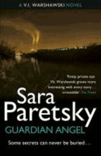 Sara Paretsky - Guardian Angel - A V.I. Warshawski Novel.