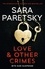 Love and Other Crimes. Short stories from the bestselling crime writer