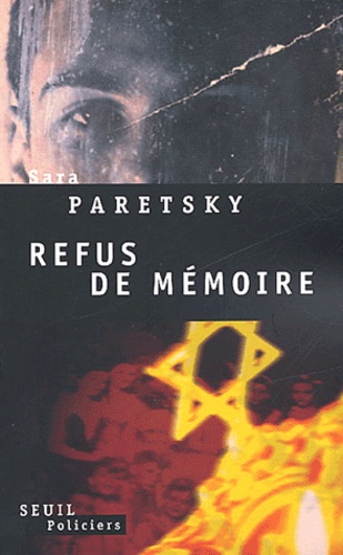 Sara Paretsky - Refus De Memoire.