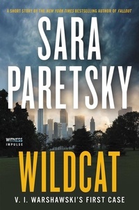 Sara Paretsky - Wildcat - V. I. Warshawski's First Case.