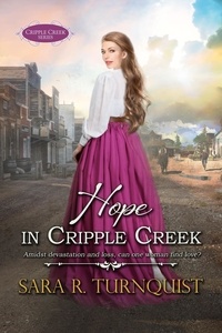  Sara R. Turnquist - Hope in Cripple Creek - Cripple Creek Series, #1.