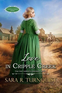 Love in Cripple Creek