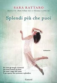 Splendi più che puoi