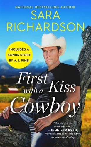 First Kiss with a Cowboy. Includes a bonus novella