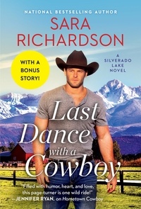 Sara Richardson - Last Dance with a Cowboy - Includes a Bonus Novella.