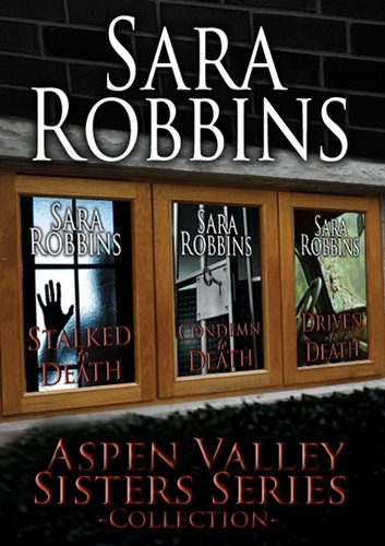  Sara Robbins - Aspen Valley Sisters Collection (Book 1-3).