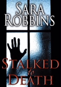  Sara Robbins - Stalked to Death - Aspen Valley Sisters Series, #1.