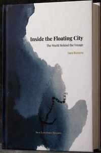 Inside the Floating City : The World Behind the Voyage