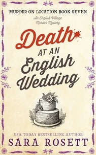  Sara Rosett - Death at an English Wedding - Murder on Location.