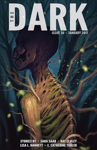  Sara Saab et  Ray Cluley - The Dark Issue 20 - The Dark, #20.