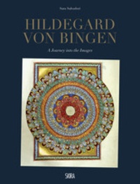 Sara Salvadori - Hildegard von Bingen - A journey into the images.