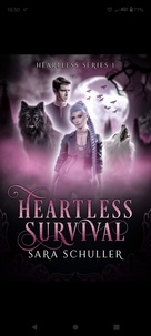  Sara schuller - Heartless Survival - Heartless Survival Series, #1.