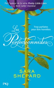 Sara Shepard - Les perfectionnistes.