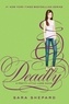 Sara Shepard - Pretty Little Liars #14: Deadly.