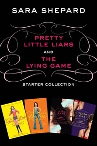 Sara Shepard - Pretty Little Liars and The Lying Game Starter Collection - Pretty Little Liars, Pretty Little Liars #2: Flawless, The Lying Game, The Lying Game #2: Never Have I Ever.
