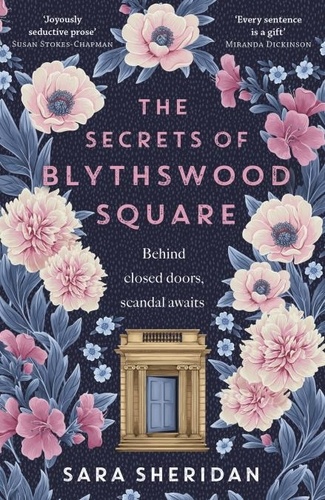 The Secrets of Blythswood Square. The gripping and scandalous new 2024 Scottish historical novel from the acclaimed author of The Fair Botanists