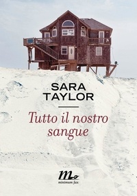 Sara Taylor - Tutto il nostro sangue.