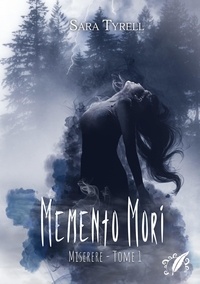 Sara Tyrell - Memento Mori - Miserere.