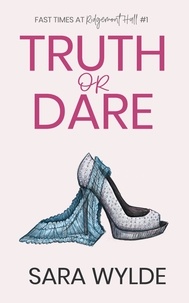  Sara Wylde - Truth or Dare - Fast Times at Ridgemont Hall, #1.