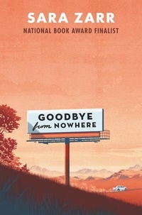 Sara Zarr - Goodbye from Nowhere.