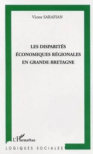 Les disparités économiques régionales en Grande-Bretagne