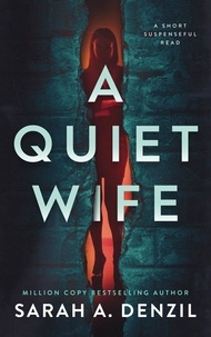  Sarah A. Denzil - A Quiet Wife: A Novella.