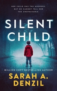  Sarah A. Denzil - Silent Child - Silent Child, #1.