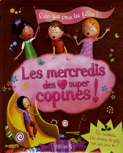 Sarah Abèlé et Stéphanie Ronzon - Les mercredis des super copines !.
