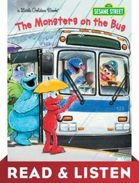 The Monsters on the Bus (Sesame Street): Read &amp; Listen Edition