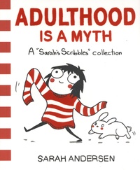 Sarah Andersen - Adulthood is a Myth - A "Sarah's Scribbles" Collection.