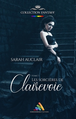 Les sorcières de Clairevoie - tome 1 | Roman lesbien, livre lesbien