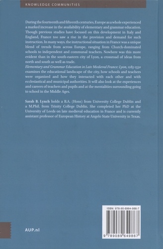 Elementary and Grammar Education in Late Medieval France. Lyon, 1285-1530