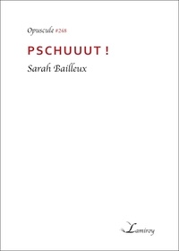 Sarah Bailleux - Pschuuut !.