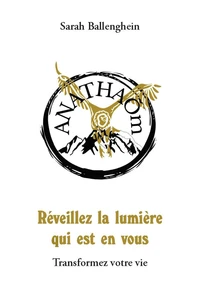 Reveillez la lumière qui est en vous