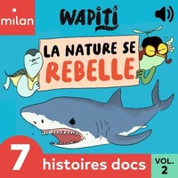 Wapiti - 7 histoires docs, Vol. 2
