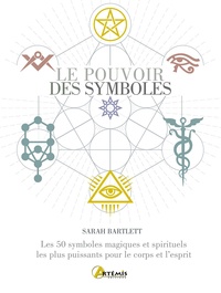 Sarah Bartlett - Le pouvoir des symboles.