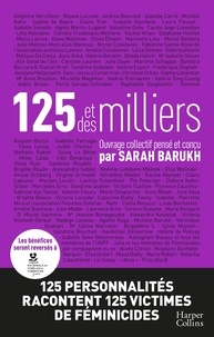 Sarah Barukh - 125 et des milliers.