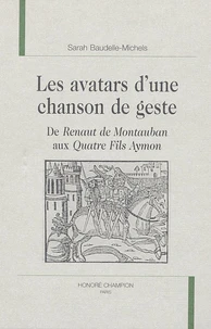 Les avatars d'une chanson de geste