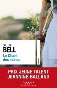 Sarah Bell - Le Chant des reines.