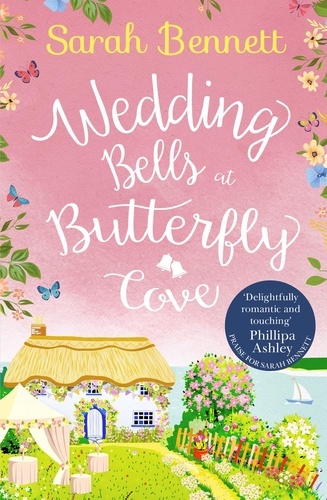 Sarah Bennett - Wedding Bells at Butterfly Cove.