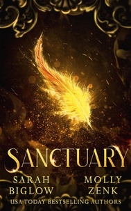  Sarah Biglow et  Molly Zenk - Sanctuary (A Dystopian Shifter Fantasy) - Captivity, #2.