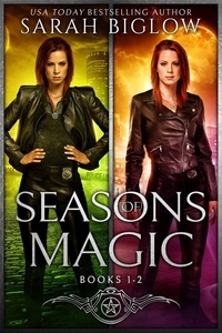  Sarah Biglow - Seasons of Magic Volume 1 - Seasons of Magic Bundles, #1.