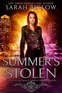  Sarah Biglow - Summer's Stolen: A Supernatural Law Enforcement Urban Fantasy - Seasons of Magic, #2.