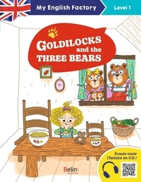 Sarah Bisson - Goldilocks and the three bears - Level 1.