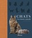 Chats. Une histoire naturelle