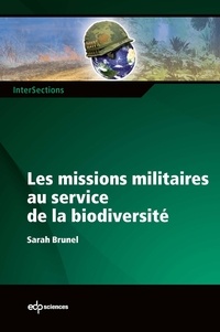 Sarah Brunel - Les missions militaires au service de la biodiversité.